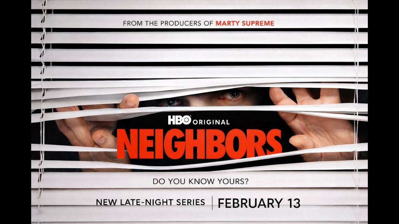 Neighbors HBO resmi fragman görseli — HBO Max orijinal dizi tanıtım afişi
